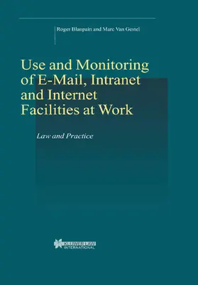 On-Line Rights for Employees in the Information Society, Use & Monitoring of E-mail & Internet at Work