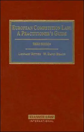 European Competition Law: A Practitioner's Guide
