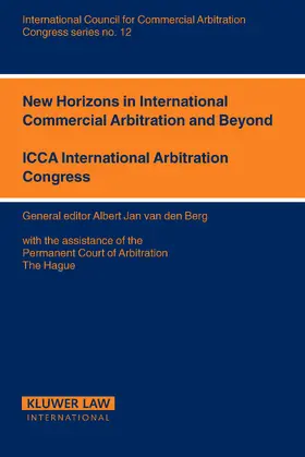 New Horizons in International Commercial Arbitration and Beyond