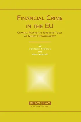 Financial Crime in the Eu: Criminal Records as Effective Tools or Missed Opportunities?