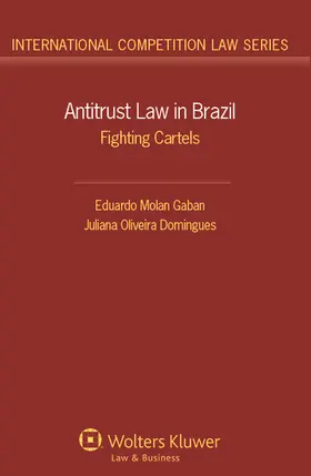 Antitrust Law in Brazil: Fighting Cartels