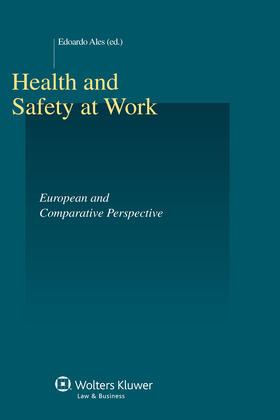 Health and Safety at Work. European and Comparative Perspective: European and Comparative Perspective