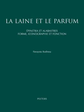 La Laine Et Le Parfum: Epinetra Et Alabastres. Forme, Iconographie Et Fonction. Recherche de Ceramique Attique Feminine
