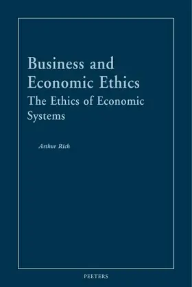 Business and Ecnomic Ethics: The Ethics of Economic Systems