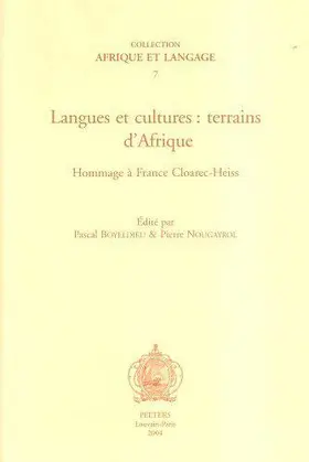 Langues Et Cultures: Terrains d'Afrique. Hommage a France Cloarec-Heiss