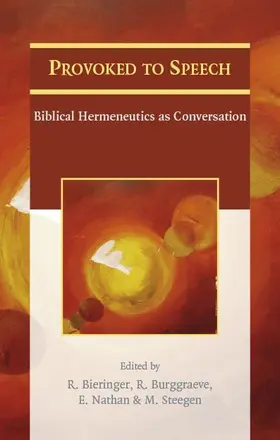 Provoked to Speech: Biblical Hermeneutics as Conversation