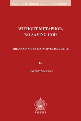 Without Metaphor, No Saving God: Theology After Cognitive Linguistics