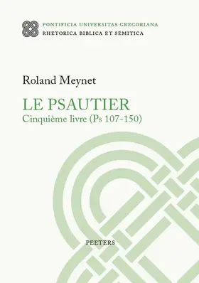 Le Psautier. Cinquieme Livre (PS 107-150)