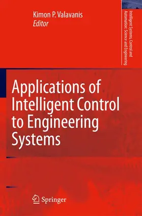 Applications of Intelligent Control to Engineering Systems