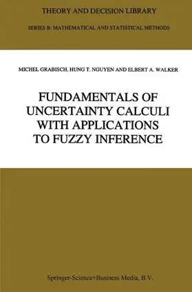 Fundamentals of Uncertainty Calculi with Applications to Fuzzy Inference