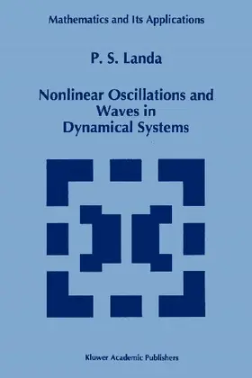 Nonlinear Oscillations and Waves in Dynamical Systems