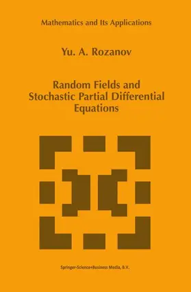 Random Fields and Stochastic Partial Differential Equations