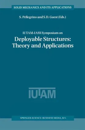 IUTAM-IASS Symposium on Deployable Structures: Theory and Applications