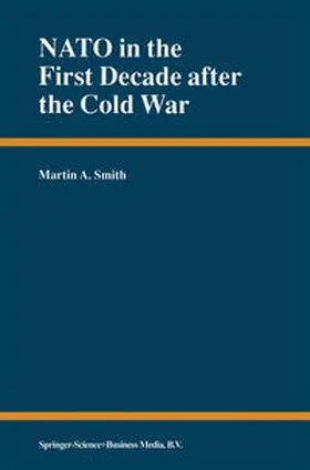NATO in the First Decade after the Cold War