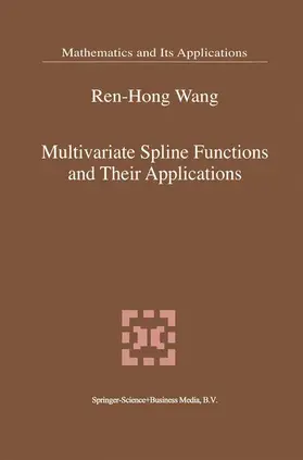 Multivariate Spline Functions and Their Applications