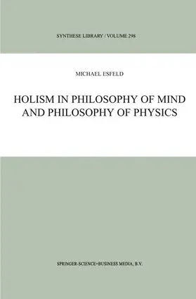 Holism in Philosophy of Mind and Philosophy of Physics