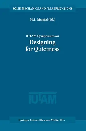 IUTAM Symposium on Designing for Quietness