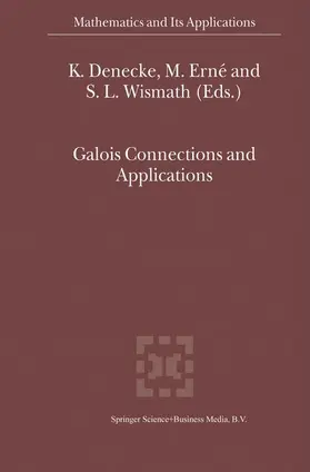 Galois Connections and Applications