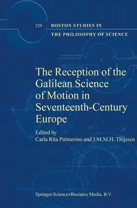 The Reception of the Galilean Science of Motion in Seventeenth-Century Europe