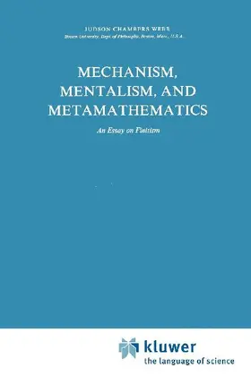 Mechanism, Mentalism and Metamathematics