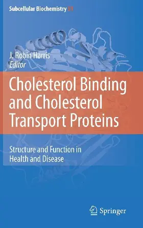 Cholesterol Binding and Cholesterol Transport Proteins: