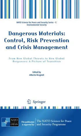Dangerous Materials: Control,  Risk Prevention and Crisis Management