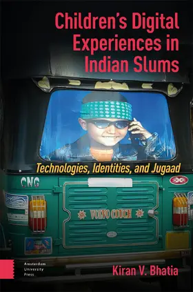 Children’s Digital Experiences in Indian Slums