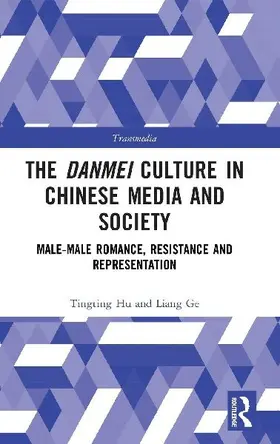 The Danmei Culture in Chinese Media and Society