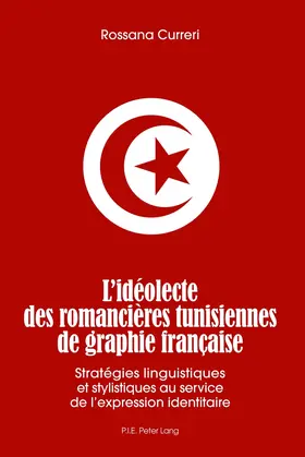 L’idéolecte des romancières tunisiennes de graphie française