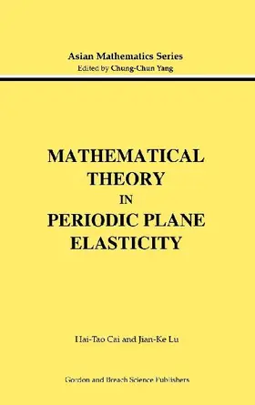 Mathematical Theory in Periodic Plane Elasticity
