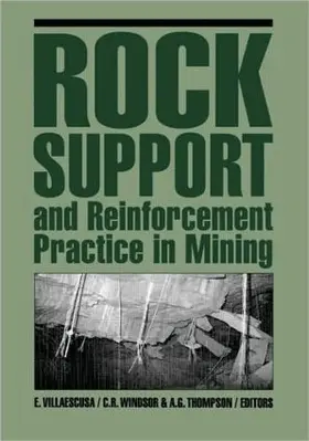 Rock Support & Reinforcement Practice in