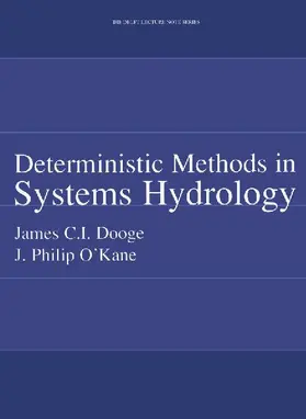 Deterministic Methods in Systems Hydrology