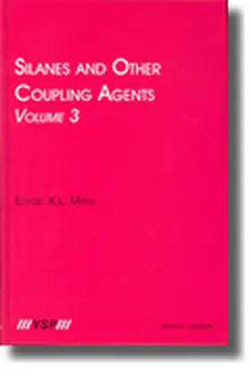 Silanes and Other Coupling Agents, Volume 3