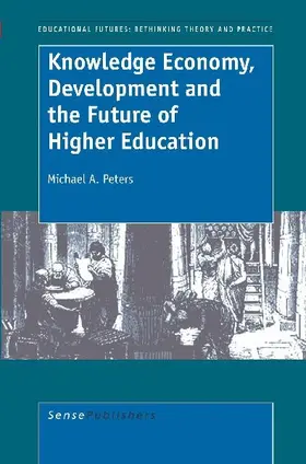 Knowledge Economy, Development and the Future of Higher Education