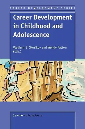 Career Development in Childhood and Adolescence