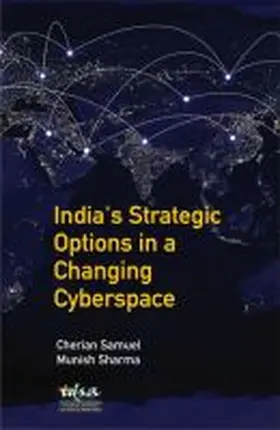 India's Strategic Options in a Changing Cyberspace