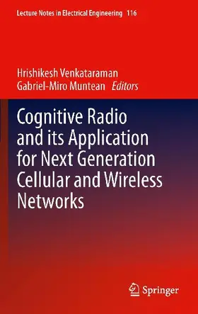 Cognitive Radio and its Application for Next Generation Cellular and Wireless Networks