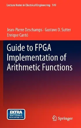Guide to FPGA Implementation of Arithmetic Functions