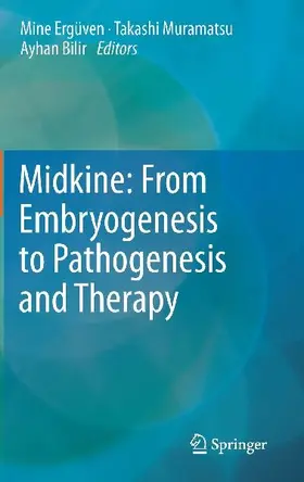 Midkine: From Embryogenesis to Pathogenesis and Therapy