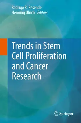 Trends in Stem Cell Proliferation and Cancer Research