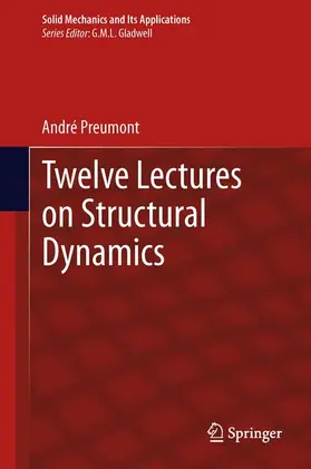 Twelve Lectures on Structural Dynamics
