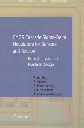 CMOS Cascade Sigma-Delta Modulators for Sensors and Telecom