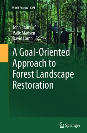 A Goal-Oriented Approach to Forest Landscape Restoration