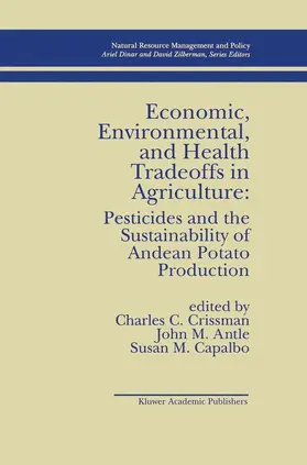 Economic, Environmental, and Health Tradeoffs in Agriculture: Pesticides and the Sustainability of Andean Potato Production