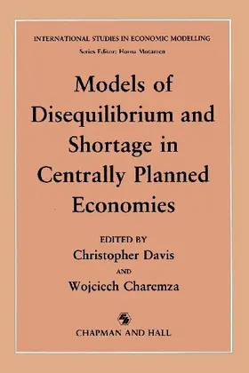 Models of Disequilibrium and Shortage in Centrally Planned Economies