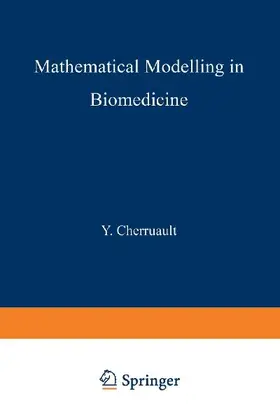 Mathematical Modelling in Biomedicine