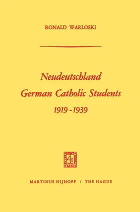 Neudeutschland, German Catholic Students 1919-1939