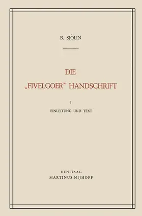 Die "Fivelgoer" Handschrift