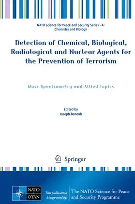 Detection of Chemical, Biological, Radiological and Nuclear Agents for the Prevention of Terrorism