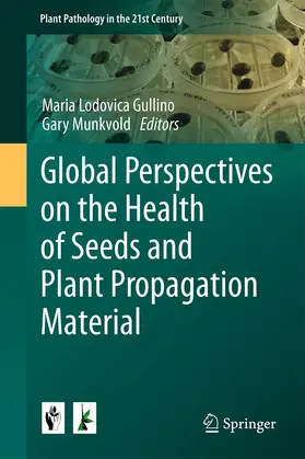 Global Perspectives on the Health of Seeds and Plant Propagation Material